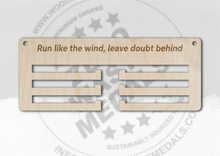 Load image into Gallery viewer, Run Like the Wind, Leave Doubt Behind Running Medal Hanger