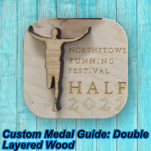 Which medal choice is right for you? A guide to getting the perfect medal for your event (Double Layered Wood)
