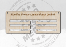 Load image into Gallery viewer, Run Like the Wind, Leave Doubt Behind Running Medal Hanger

